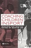 Coaching Children in Sport