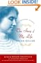 The Story of My Life: The Restored Classic, Complete and Unabridged, Centennial Edition