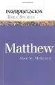 Matthew (Interpretation Bible Studies)