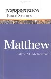 Matthew (Interpretation Bible Studies)