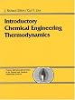 Introductory Chemical Engineering Thermodynamics