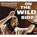 On the Wild Side