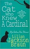 The Cat Who Knew a Cardinal (Jim Qwilleran Feline Whodunnit)