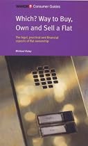 "Which?" Way to Buy, Own and Sell a Flat ("Which?" Consumer Guides)