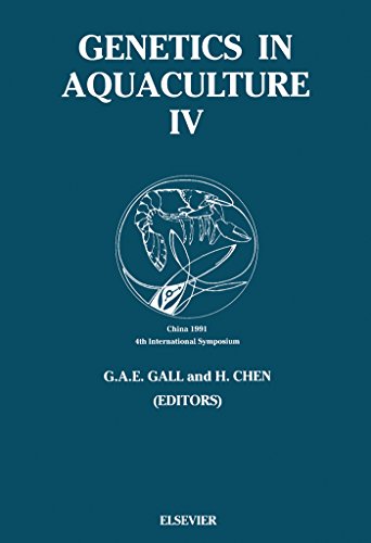 Genetics in Aquaculture: Proceedings of the Fourth International Symposium on Genetics in Aquaculture: IV (International Symposium on Genetics in Aquaculture//Genetics in Aquaculture)