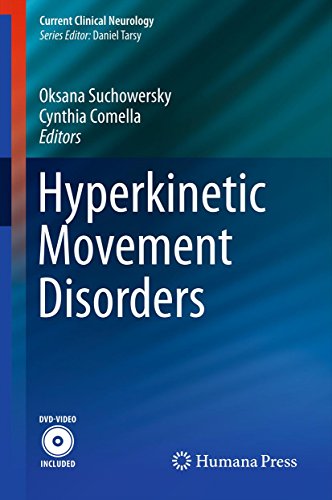 Hyperkinetic Movement Disorders (Current Clinical Neurology)