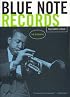 Blue Note Records: The Biography