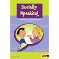 Socially Speaking: Pragmatic Social Skills Programme for Pupils with Mild to Moderate Learning Disabilities