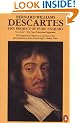 Descartes: The Project of Pure Enquiry (Penguin philosophy)