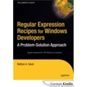 Regular Expression Recipes for Windows Developers: A Problem-Solution Approach