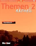 Themen aktuell 2 - dreib&auml;ndige Ausgabe. Deutsch als Fremdsprache - Niveaustufe A2: Themen aktuell 2. Kursbuch: Level 2