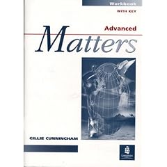 Advanced Matters: Workbook with Key (Matters)