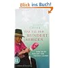 Das Tal der Hundertj�hrigen: Eine Reise zum Ort der ewigen Jugend