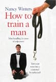 How to train a man
