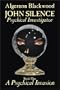 A Psychical Invasion (John Silence: Psychical Investigator)