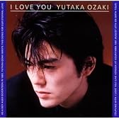 I LOVE YOU