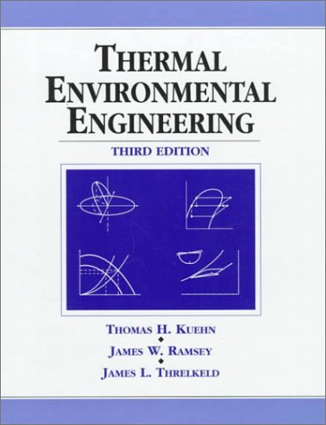 Thermal Environmental Engineering (3rd Edition)