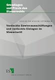 Verdeckte Gewinnaussch&uuml;ttungen und verdeckte Einlagen im Steuerrecht - Dieter Schulze zur Wiesche, J&ouml;rg H. Ottersbach