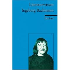 Ingeborg Bachmann: (Literaturwissen)