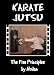 KARATE JUTSU: The Five Principles