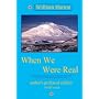 When We Were Real (Silvergirl) by William Barton