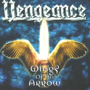 Vengeance - Wings Of An Arrow - Zortam Music