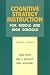 Cognitive Strategy Instruction for Middle and High Schools (Cognitive Strategy Training Series)