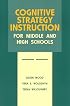 Cognitive Strategy Instruction for Middle and High Schools (Cognitive Strategy Training Series)