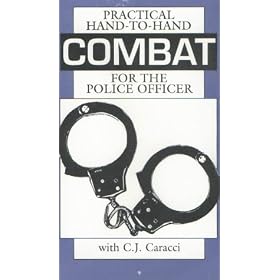 Practical Hand-To-Hand Combat For The Police Officer [VHS]