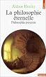 La philosophie �ternelle