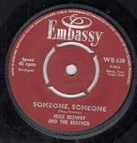 SOMEONE SOMEONE/RAMONA 7 INCH (7" VINYL 45) UK EMBASSY 1964