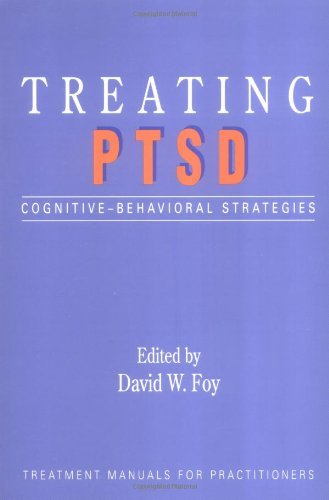 Treating PTSD: Cognitive-Behavioral Strategies (Treatment Manuals For Practitioners)