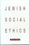 Jewish Social Ethics