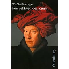 Perspektiven der Kunst. Neubearbeitung. Von der Karolingerzeit bis zur Gegenwart (Lernmaterialien);