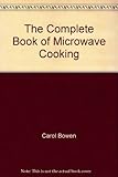 The complete book of microwave cooking