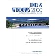 UNIX and Windows 2000 Interoperability Guide by Alan R. Roberts