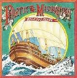 Pirates of the Mississippi - Walk the Plank
