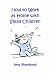 Book How to Work at Home with Small Children