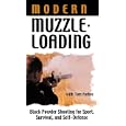 MODERN MUZZLELOADING: BLACK POWDER SHOOTING FOR SPORT,... by 