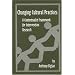 Changing Cultural Practices: A Contextualist Framework for Intervention Research