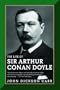 The Life of Sir Arthur Conan Doyle