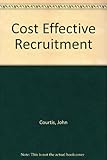 Cost effective recruitment