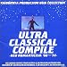 ULTRA CLASSICAL COMPILE -NEO ROMANTICISM '66〜'74-