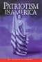 Patriotism in America (Democracy in Action)