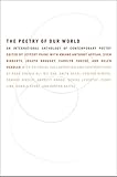 The Poetry of Our World: An International Anthology of Contemporary Poetry