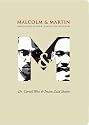 Malcolm & Martin: Implications Of Their Legacies For The Future