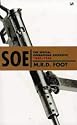SOE: An Outline History of the Special Operations Executive