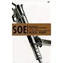 SOE: An Outline History of the Special Operations Executive