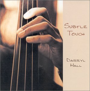 Darryl Hall - Subtle Touch - Zortam Music