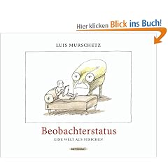 Beobachterstatus: Eine Welt aus Strichen